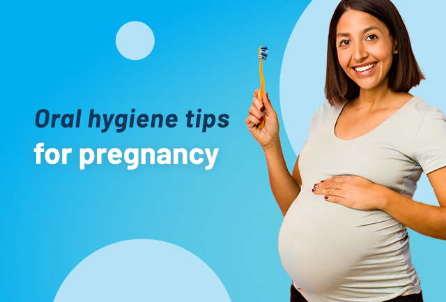 4 Ways Pregnancy Affects Your Oral Health